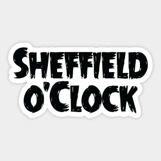 Sheffield o'Clock Sticker